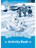 Oxford Read and Imagine 1 On Thin Ice Activity Book