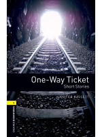 Oxford Bookworms Library 1: One-Way Ticket. Short Stories