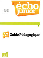 Écho Junior A2 Guide pédagogique
