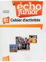 Écho Junior B1 Cahier d’activités
