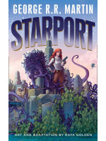 Starport (A Graphic Novel) - George R. R. Martin