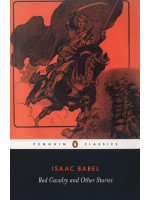 Red Cavalry and Other Stories - Isaac Babel