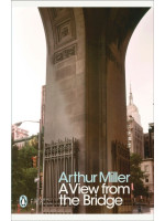Modern Classics: A View from the Bridge - Arthur Miller