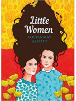 Little Women: The Sisterhood - Louisa May Alcott