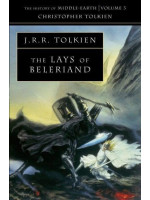 The Lays of Beleriand (Book 3) - Christopher Tolkien