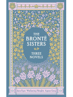 The Bronte Sisters: Three Novels