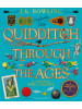 Quidditch Through The Ages (Illustrated Edition) - J. K. Rowling