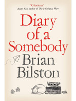 Diary of a Somebody - Brian Bilston