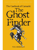 The Casebook of Carnacki The Ghost-Finder - W. H. Hodgson