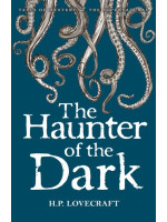 The Haunter of the Dark. Collected Short Stories Volume 3 - H. P. Lovecraft