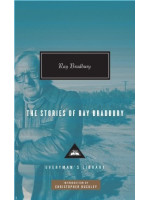 The Stories of Ray Bradbury - Ray Bradbury