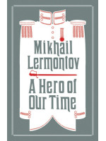 A Hero of Our Time - Mikhail Lermontov
