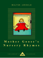 Mother Goose's Nursery Rhymes - Walter Jerrold