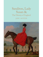 Sanditon, Lady Susan, & The History of England - Jane Austen