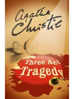 Hercule Poirot Series: Three Act Tragedy (Book 11) - Agatha Christie
