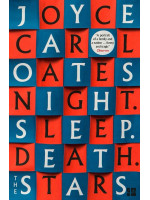 Night. Sleep. Death. The Stars. - Joyce Carol Oates