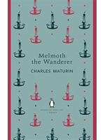 Melmoth the Wanderer - Charles Maturin
