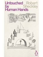 Untouched By Human Hands - Robert Sheckley