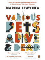 Various Pets Alive and Dead - Marina Lewycka