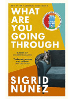 What are You Going Through - Sigrid Nunez