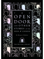The Open Door and Other Stories of the Seen and Unseen - Margaret Oliphant