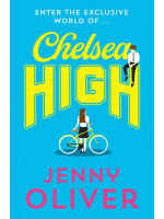 Chelsea High (Book 1) - Jenny Oliver