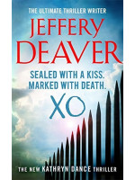 Kathryn Dance (Book 3): XO - Jeffery Deaver