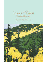 Leaves of Grass: Selected Poems - Walt Whitman