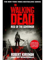 The Walking Dead: Rise of the Governor (Book 1) - Robert Kirkman