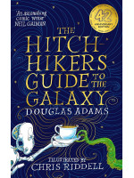 The Hitchhiker's Guide to the Galaxy (42 Anniversary Edition) Illustrated by Chris Riddell - Douglas Adams