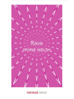 Vintage Minis: Rave - Irvine Welsh