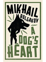 A Dog's Heart - Mikhail Bulgakov