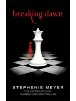 The Twilight Saga: Breaking Dawn (Book 4) - Stephenie Meyer