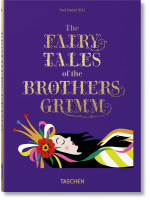 The Fairy Tales of the Brother Grimm (40th Anniversary Edition)