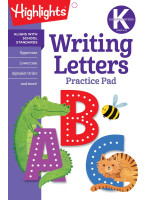 Highlights: Writing Letters Practice Pad (Kindergarten Ages 5-6)