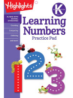 Highlights: Learning Numbers Practice Pad (Kindergarten Ages 5-6)