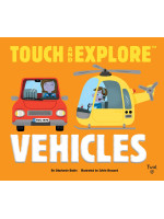 Touch and Explore Vehicles