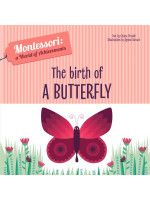 Montessori: The Birth of a Butterfly