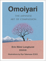 Omoiyari: The Japanese Art of Compassion