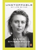 Unstoppable: My Life So Far - Maria Sharapova
