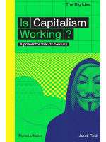 The Big Idea: Is Capitalism Working?