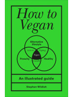 How to Vegan: An illustrated guide