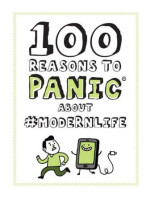 100 Reasons to Panic About #modernlife