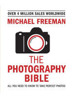 The Photography Bible: All You Need to Know to Take Perfect Photos