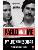 Pablo and Me: My Life With Escobar