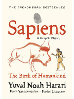 Sapiens (A Graphic History) - Yuval Noah Harari