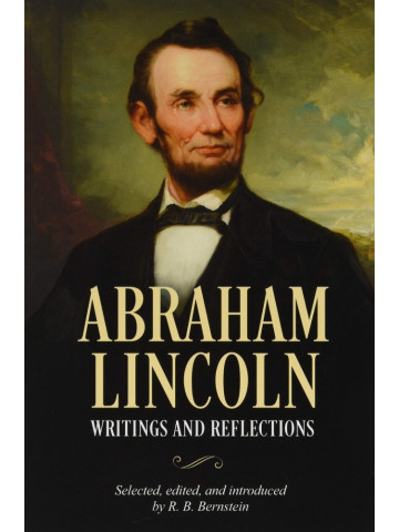 Abraham Lincoln, Writings and Reflections (Slipcase Edition)