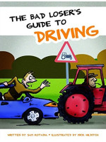 The Bad Loser's Guide to Driving