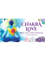 Chakra Love: Raise Your Crystal Vibrations