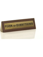 Wooden Desk Sign: Fixer of Everything